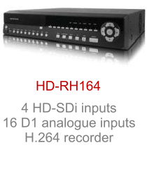 HD-RH164 4 HD-SDi inputs 16 D1 analogue inputs H.264 recorder